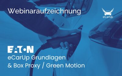 Webinaraufzeichnung „eCarUp Grundlagen & Box Proxy“