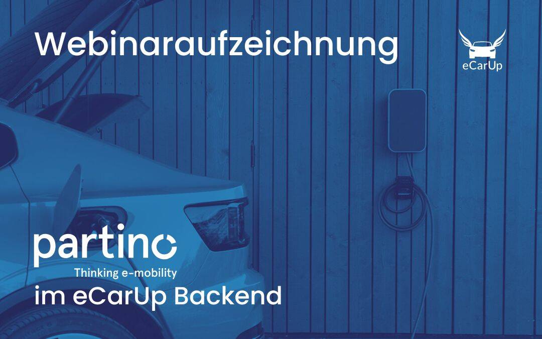 Webinaraufzeichnung „partino im eCarUp Backend“